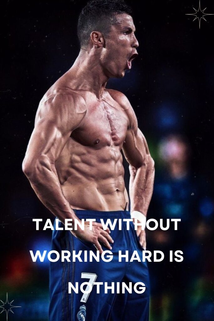 Ronaldo Quotes on Hard Work and Dedication